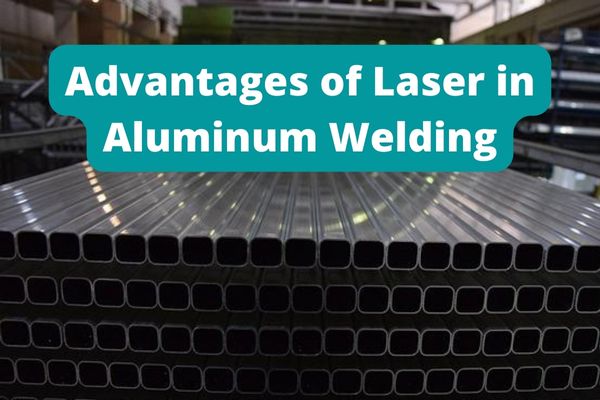 Laser Welding of Aluminum