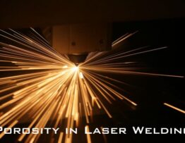 Porosity in Laser Welding